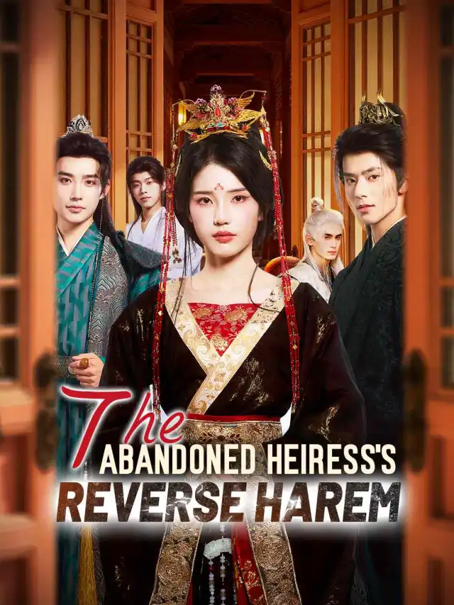 The Abandoned Heiress's Reverse Harem cover
