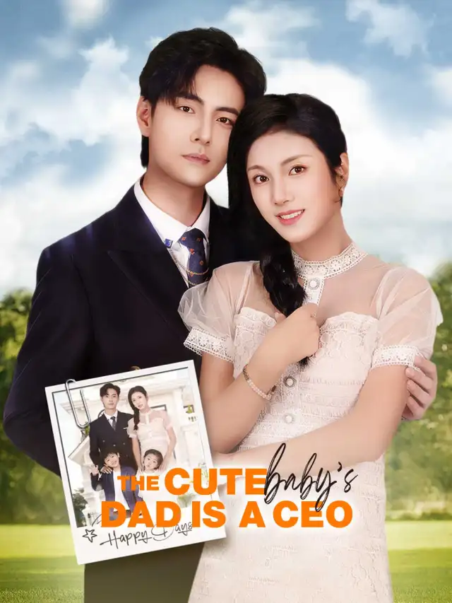 The Cute Baby's Dad Is A CEO poster