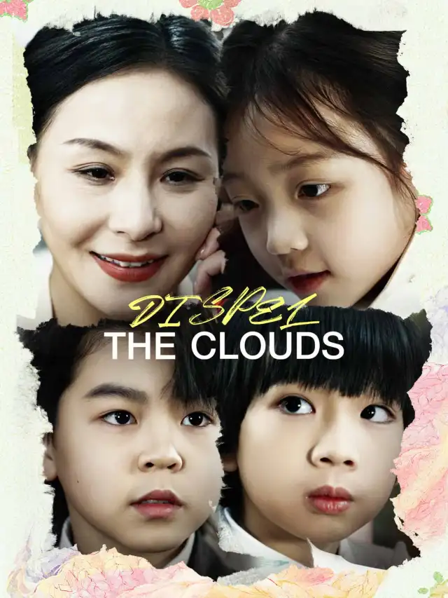 Dispel the Clouds poster