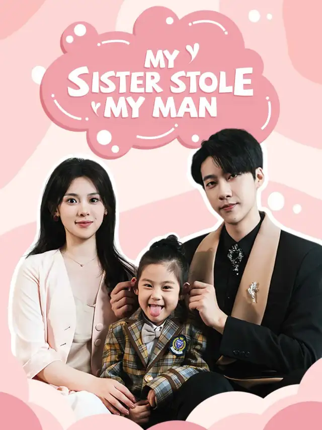 My Sister Stole My Man poster