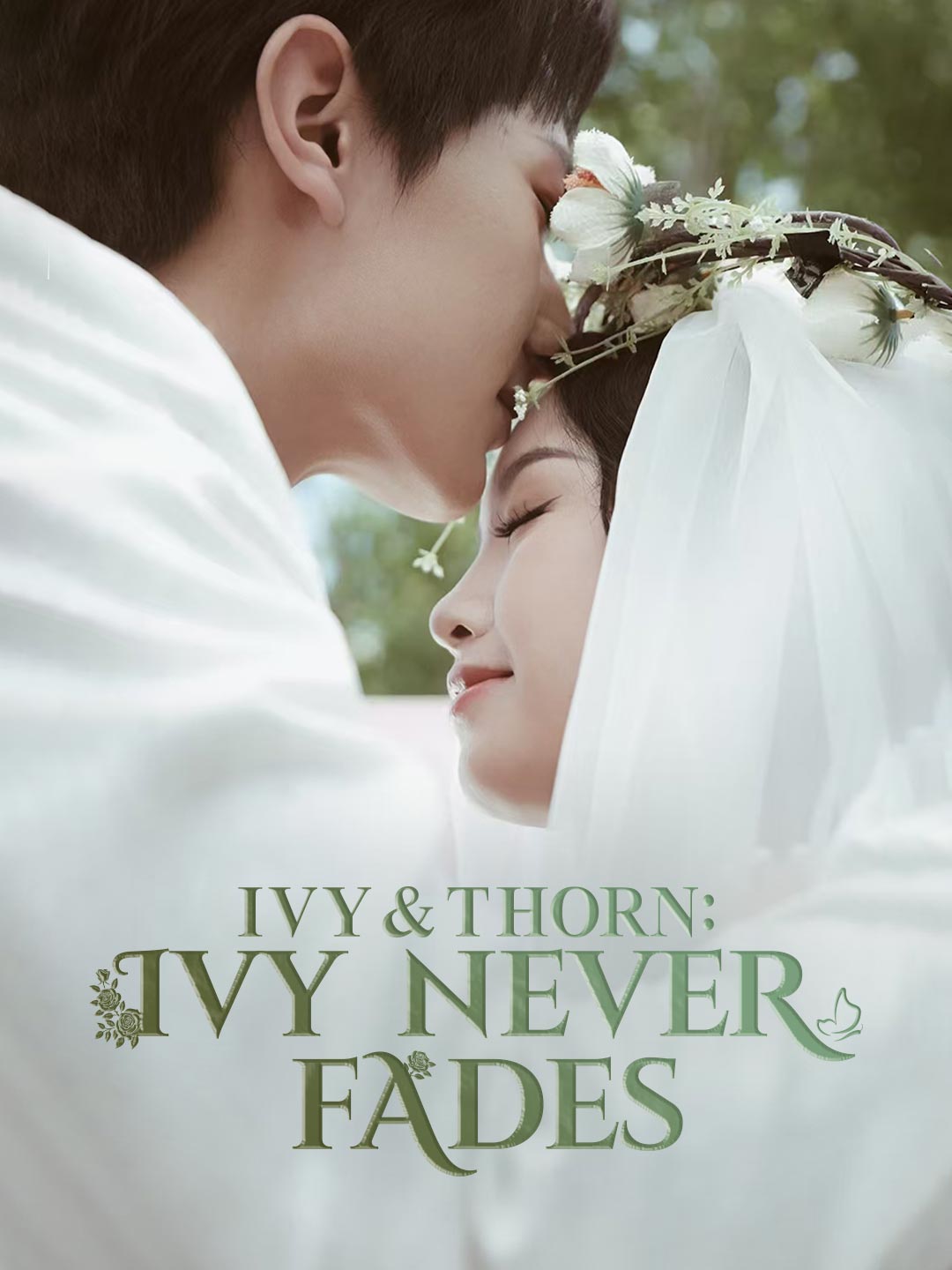 Ivy & Thorn: Ivy Never Fades poster