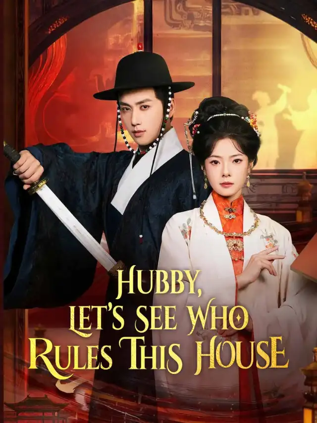 Hubby, Let's See Who Rules This House poster