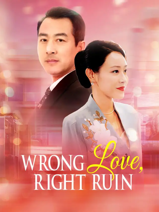 Wrong Love, Right Ruin poster