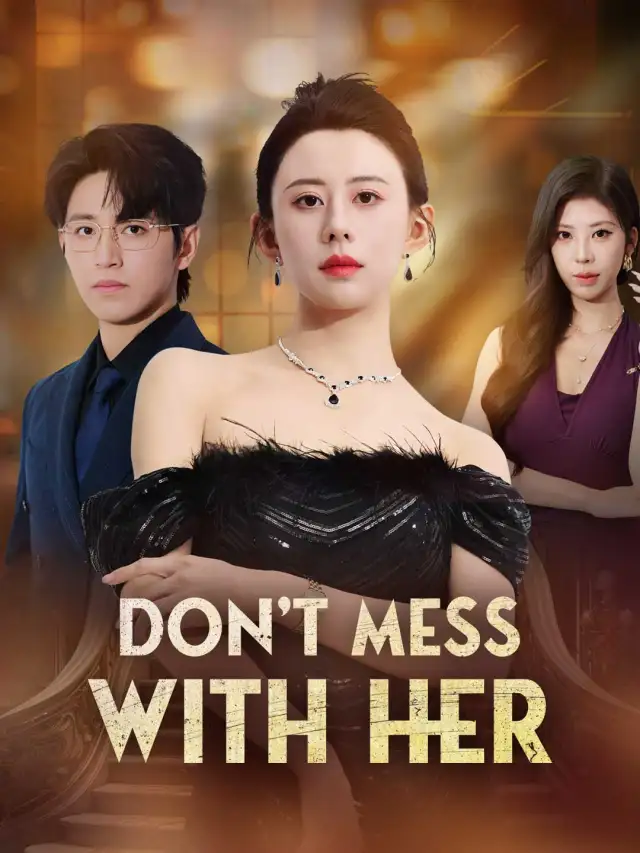 Don't Mess With Her poster
