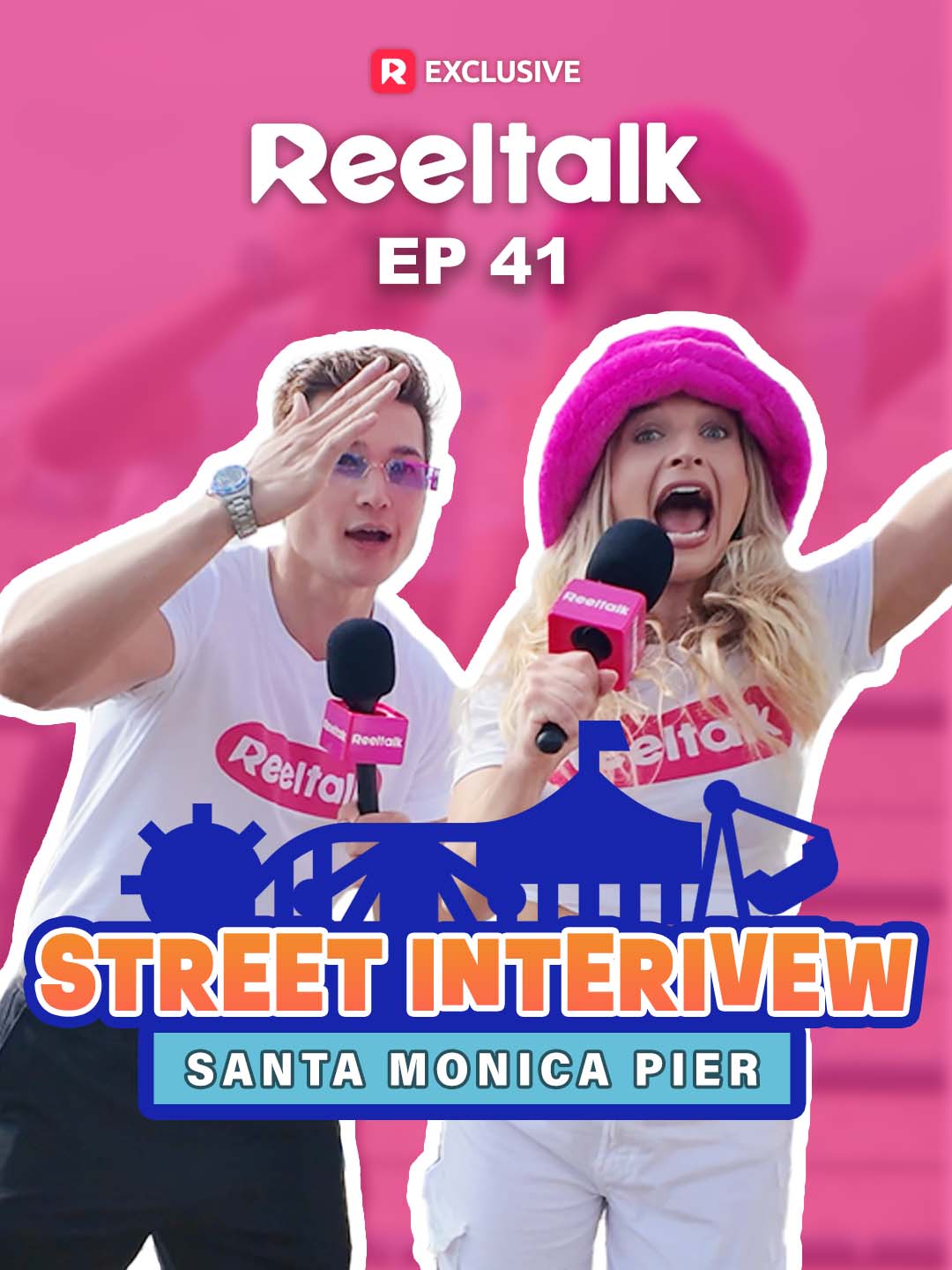 ReelTalk EP 41-Street Interview at Santa Monica Pier poster