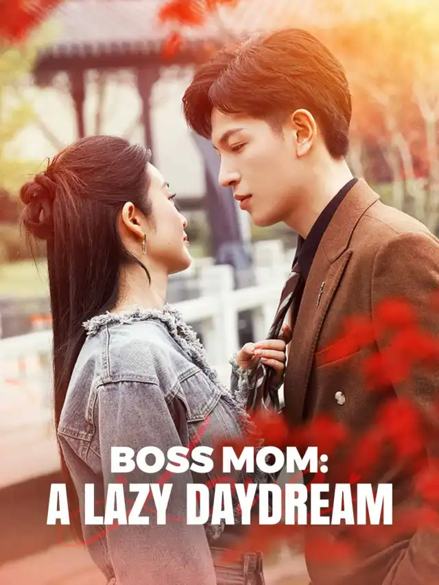 Boss Mom: A Lazy Daydream poster