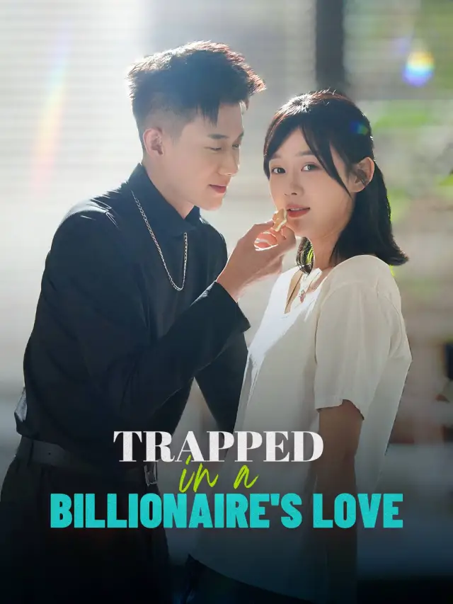 Trapped in a Billionaire's Love cover