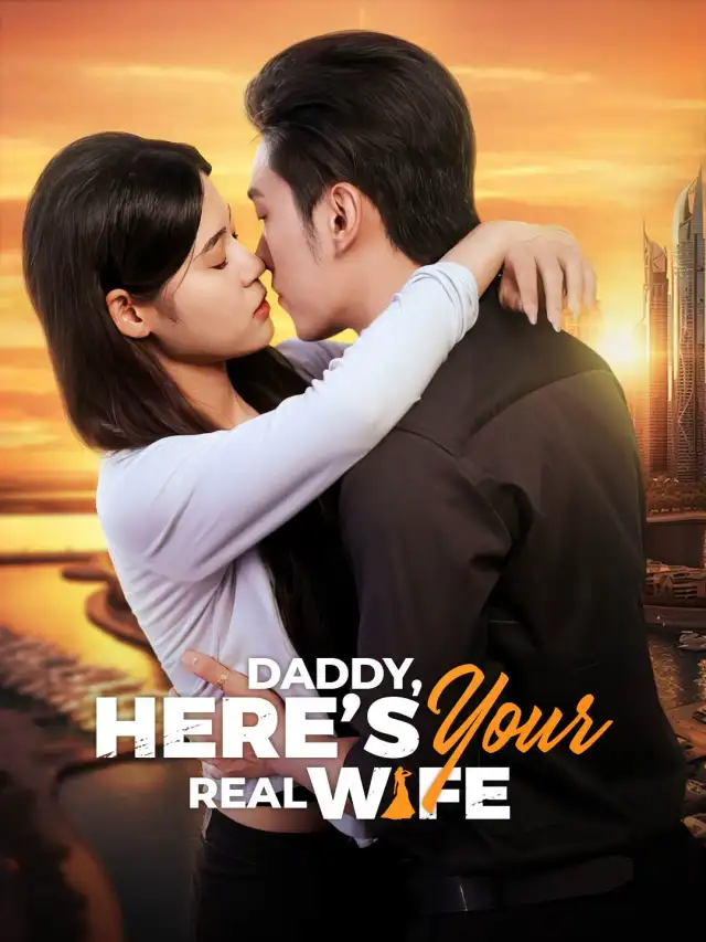Daddy, Here's Your Real Wife poster