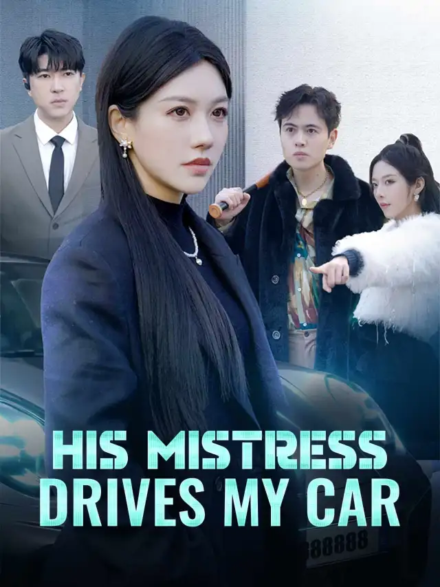 His Mistress Drives My Car poster