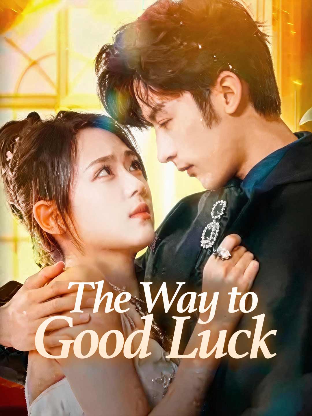 The Way to Good Luck poster