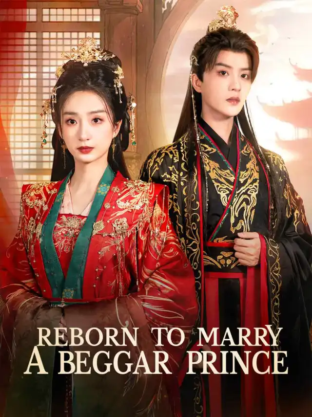 Reborn to Marry a Beggar Prince poster