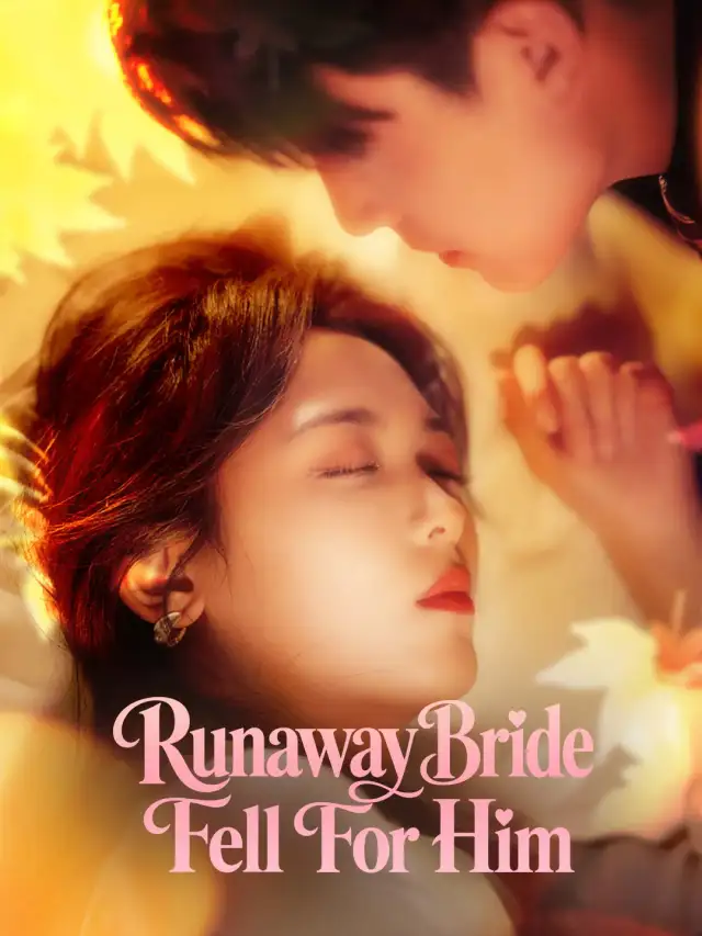 Runaway Bride Fell For Him poster