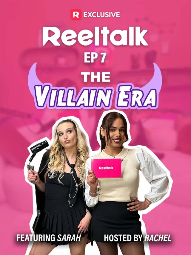 ReelTalk EP7- The Villain Era poster