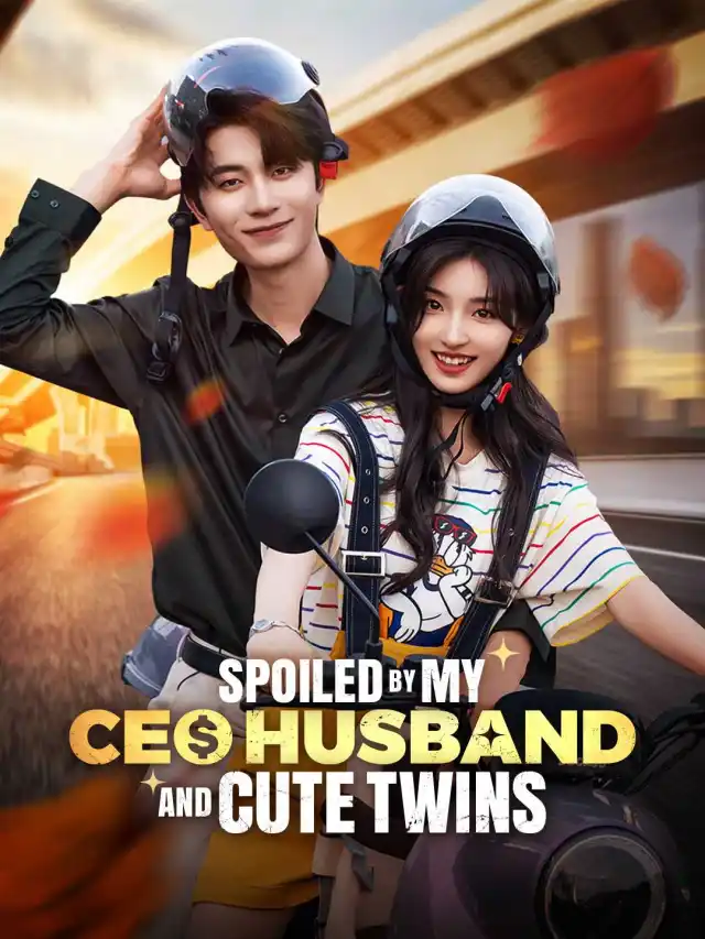 Spoiled by My CEO Husband and Cute Twins poster