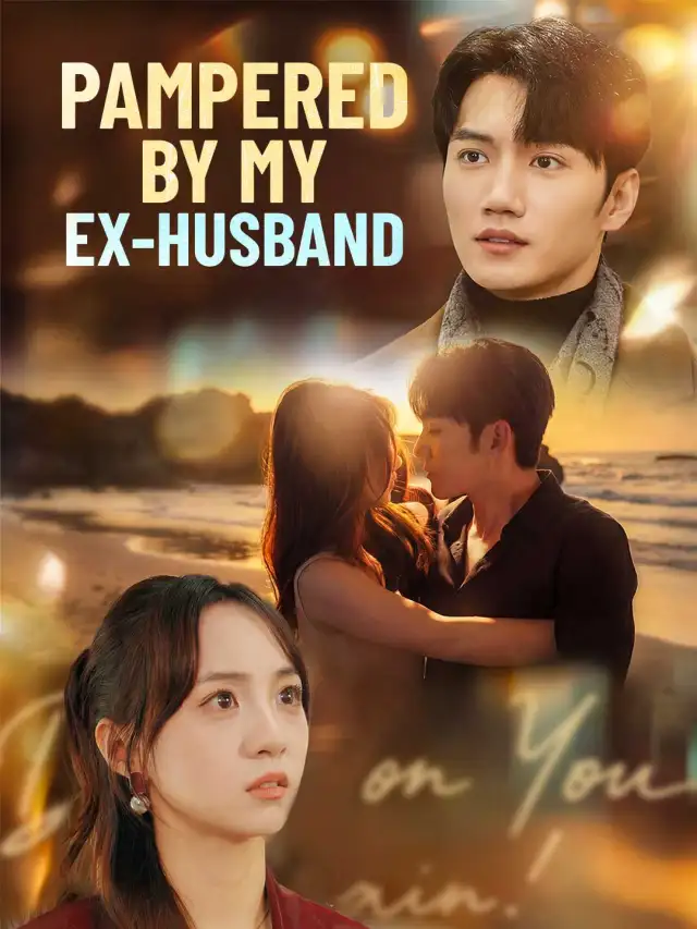 Pampered by My Ex-husband cover