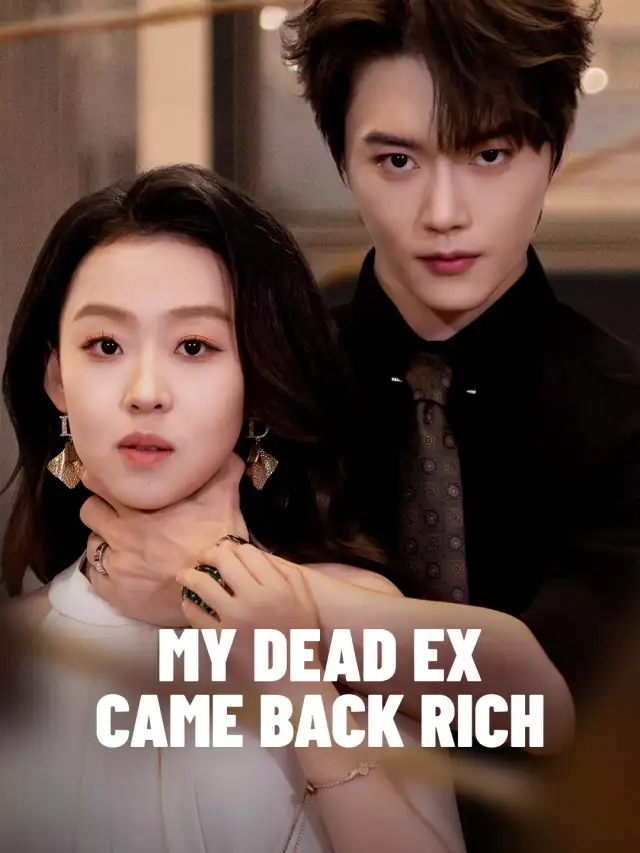 My Dead Ex Came Back Rich poster