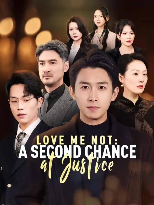 Love Me Not: A Second Chance at Justice cover