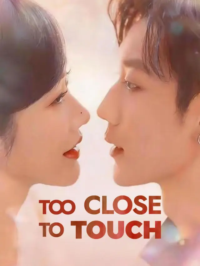 Too Close to Touch poster