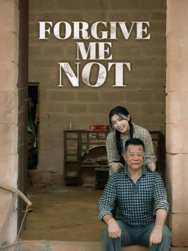 Forgive Me Not poster
