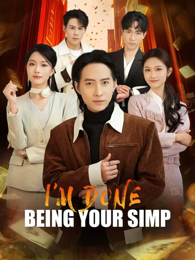 I'm Done Being Your Simp (English-dubbed) cover