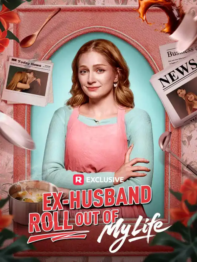 Ex-Husband Roll Out of My Life poster