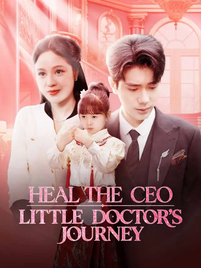 Heal the CEO: Little Doctor's Journey poster