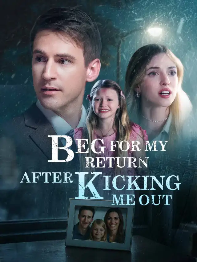 Beg for My Return After Kicking Me Out cover