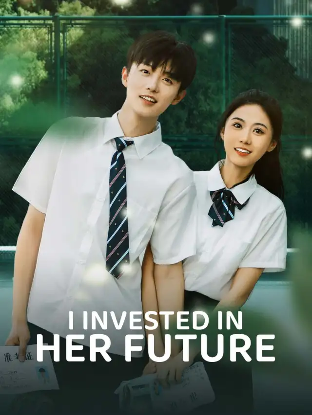 I Invested in Her Future poster
