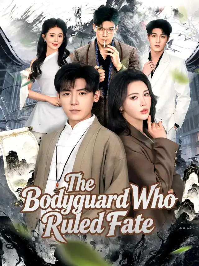 The Bodyguard Who Ruled Fate cover