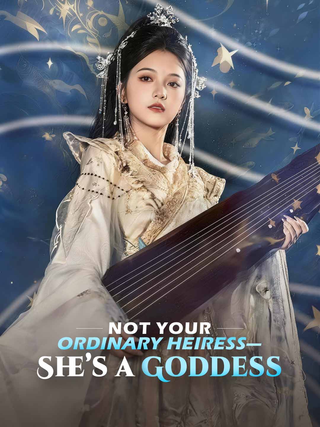 Not Your Ordinary Heiress—She’s a Goddess cover