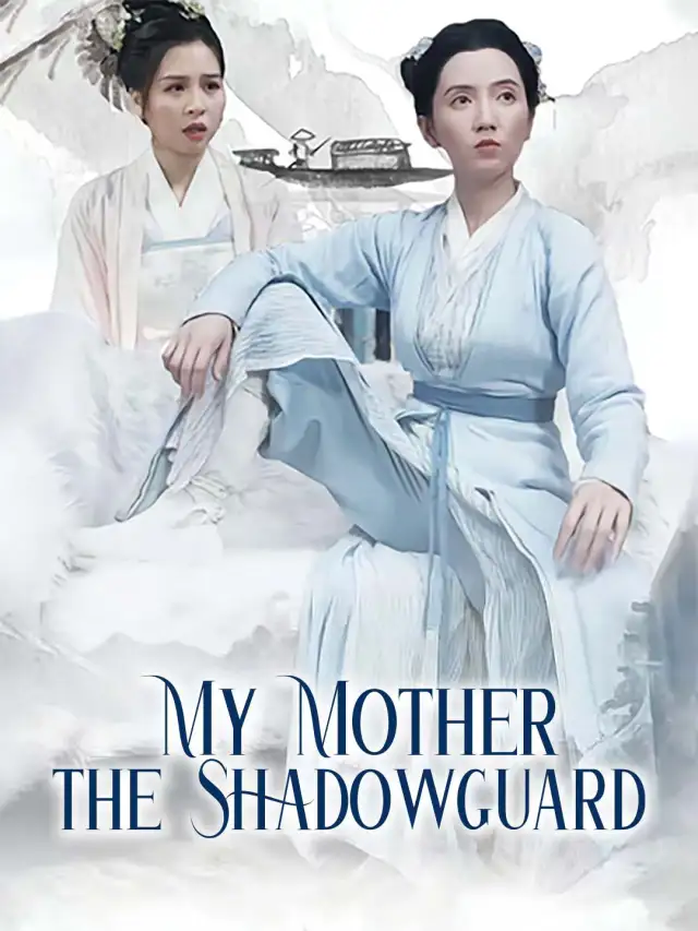 My Mother the Shadowguard poster