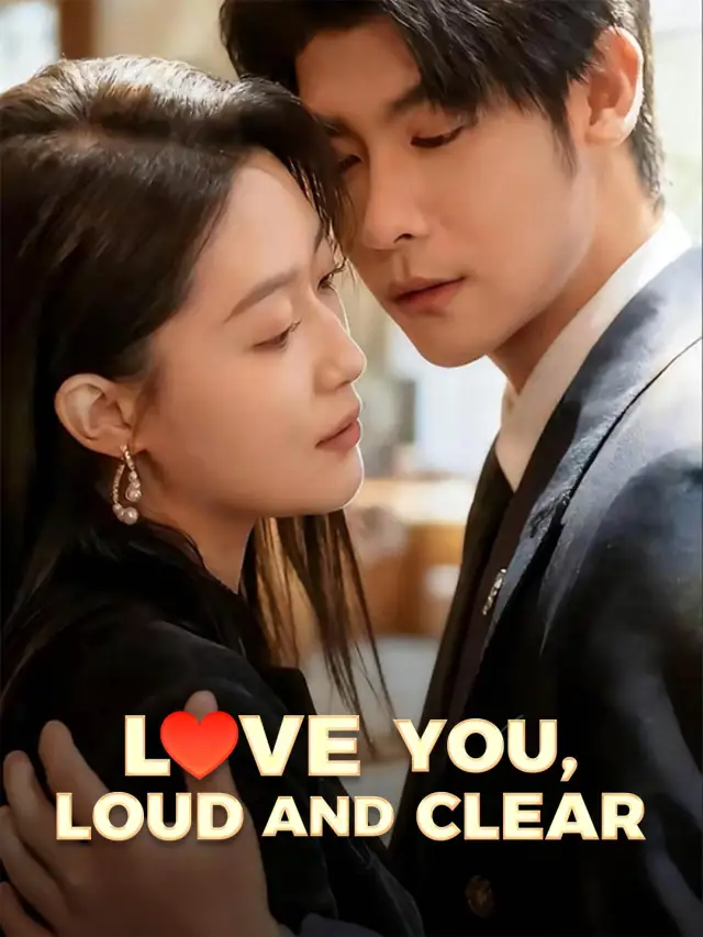Love You, Loud and Clear poster