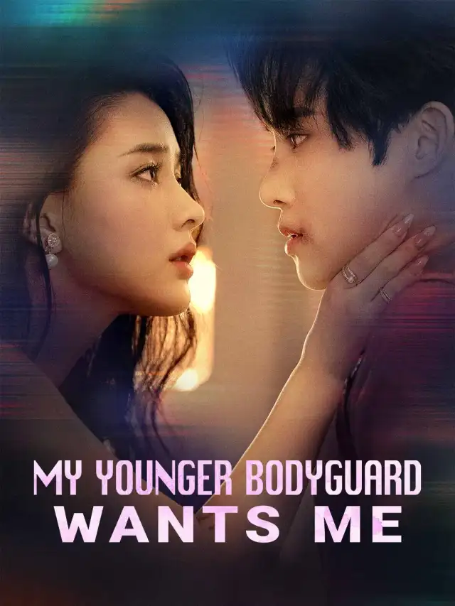 My Younger Bodyguard Wants Me poster