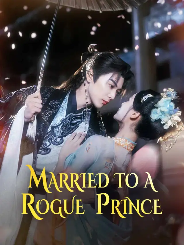 Married to a Rogue Prince poster