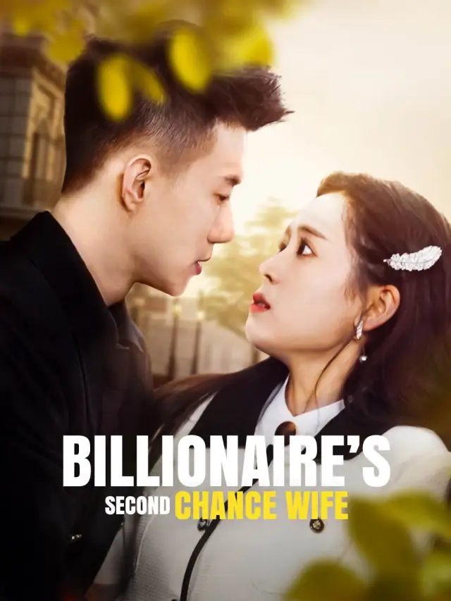 Billionaire's Second Chance Wife poster