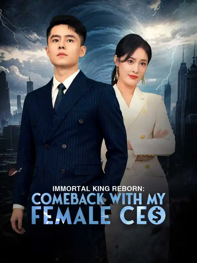 Immortal King Reborn: Comeback with My Female CEO cover