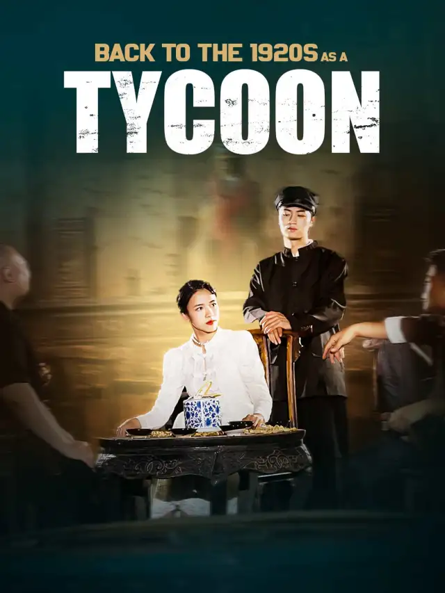 Back to the 1920s as a Tycoon poster