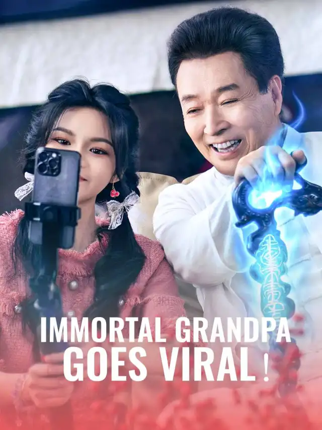 Immortal Grandpa Goes Viral! poster