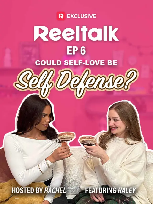 ReelTalk EP6-Could Self-Love Be Self Defense? poster