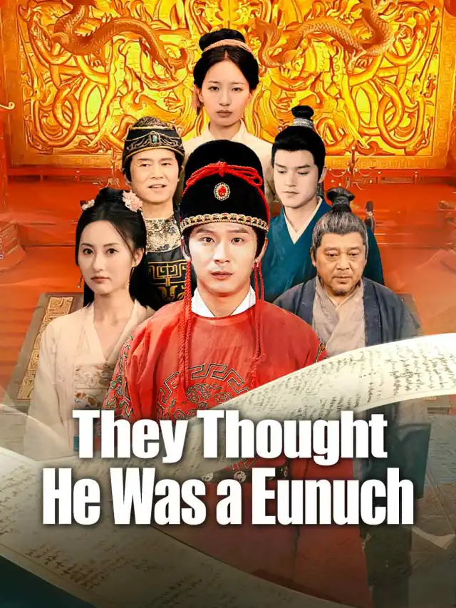 They Thought He Was a Eunuch poster
