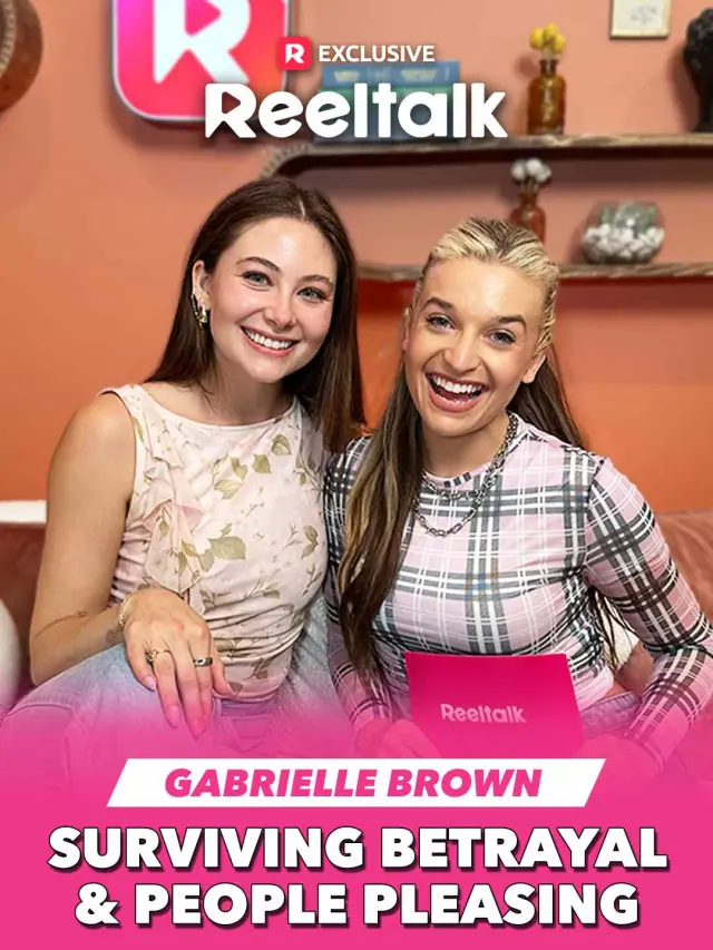 ReelTalk EP 74-Gabrielle Brown: Surviving Betrayal and People Pleasing poster