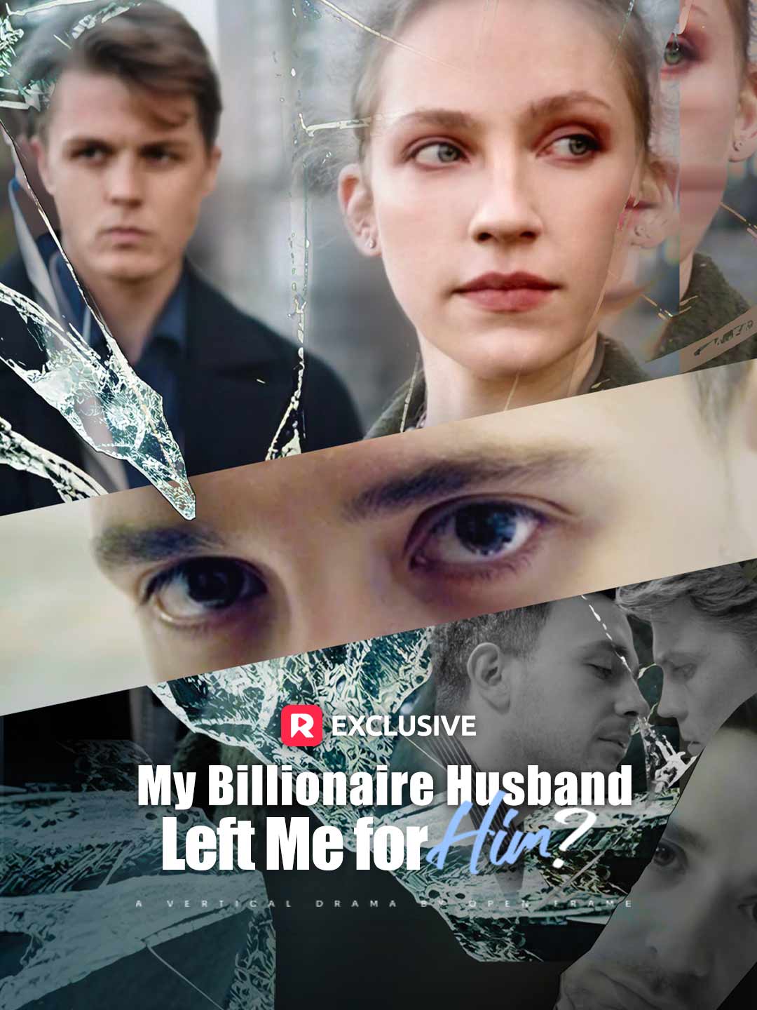 My Billionaire Husband Left Me for Him? poster