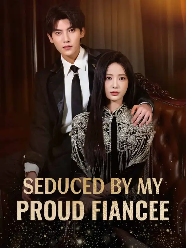 Seduced by My Proud Fiance cover