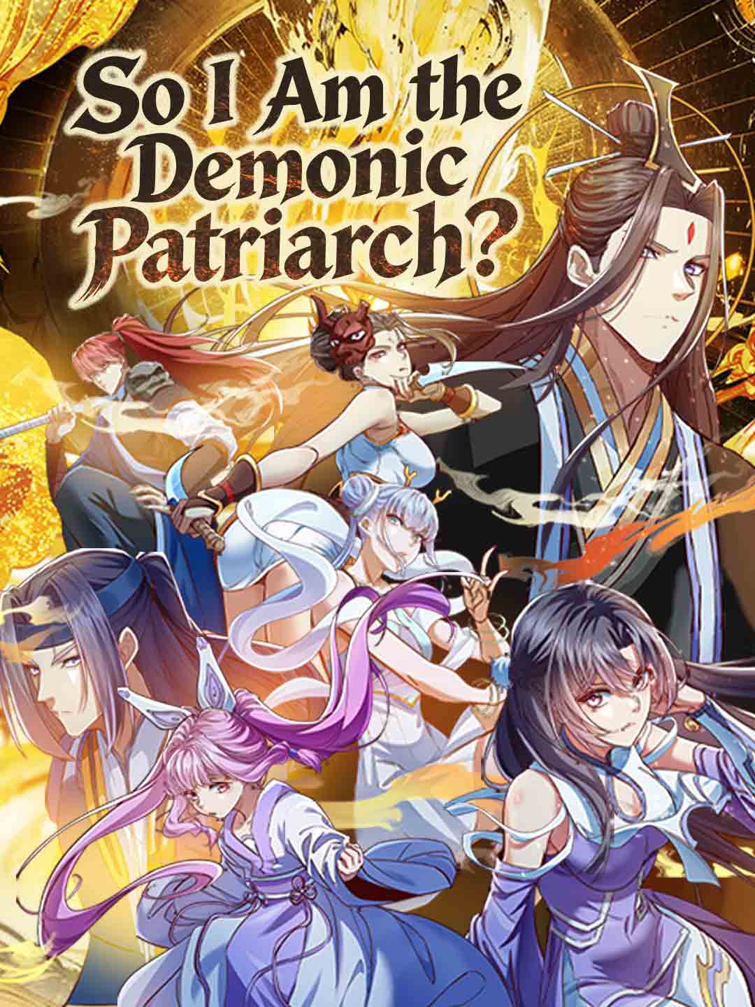 Turns Out I'm the Demonic Patriarch? poster