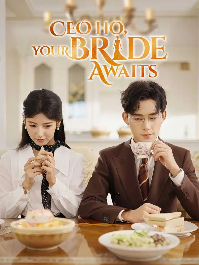 CEO Ho, Your Bride Awaits poster