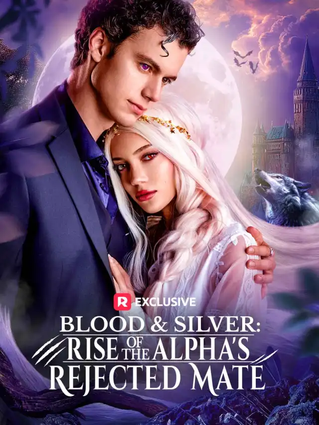 Blood & Silver: Rise of the Alpha's Rejected Mate cover