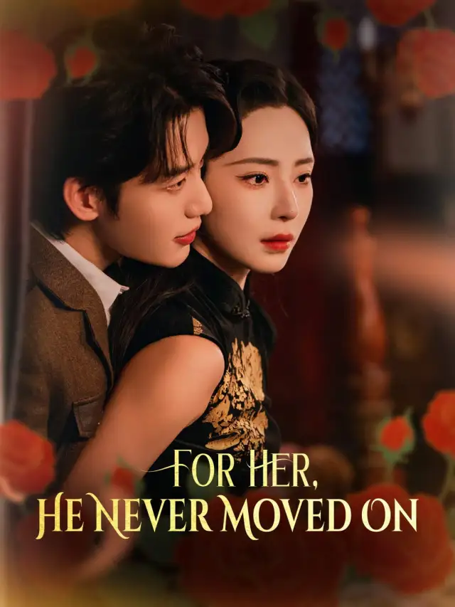 For Her, He Never Moved On cover