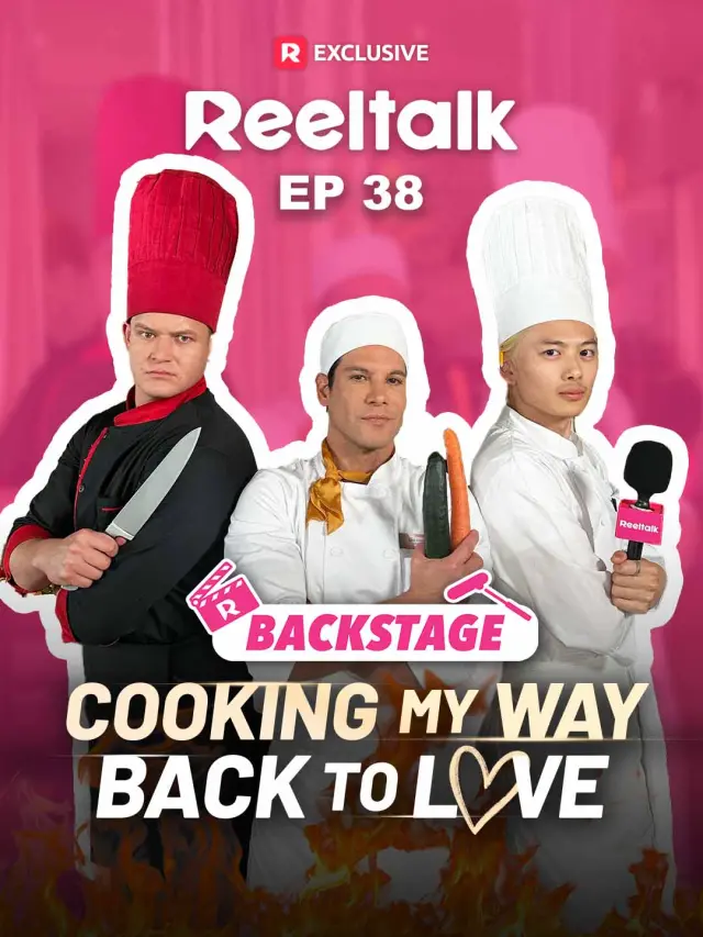 ReelTalk EP 38-Backstage: Cooking My Way Back to Love poster