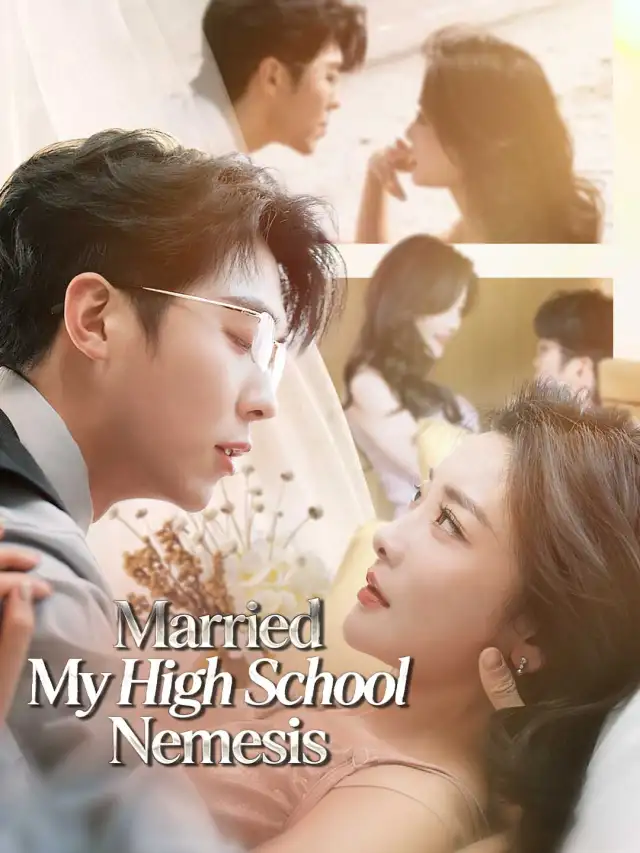 Married My High School Nemesis poster