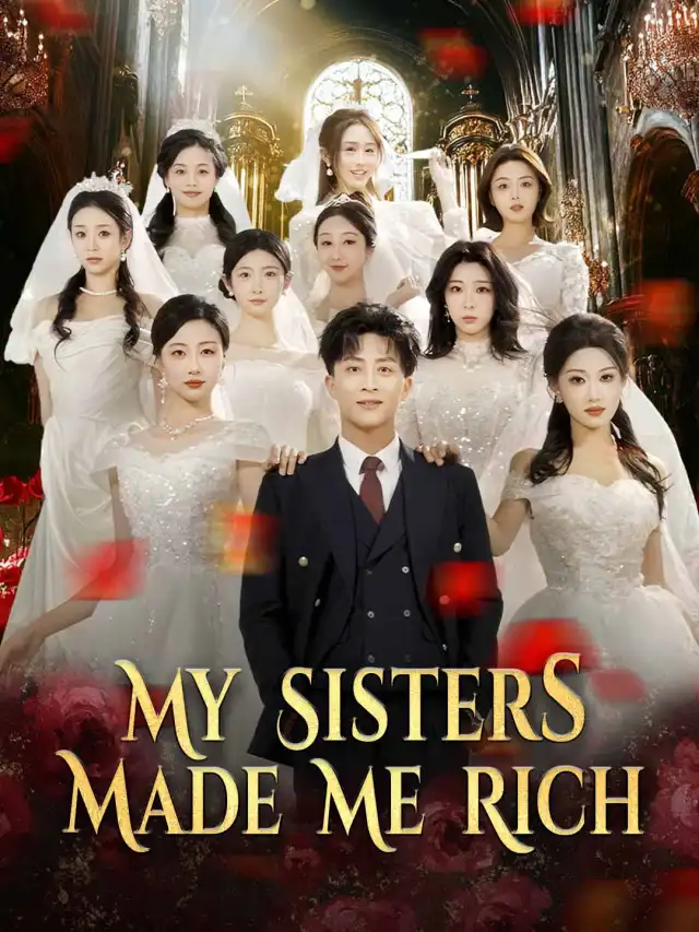 My Sisters Made Me Rich poster